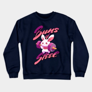 Buns of steel Crewneck Sweatshirt